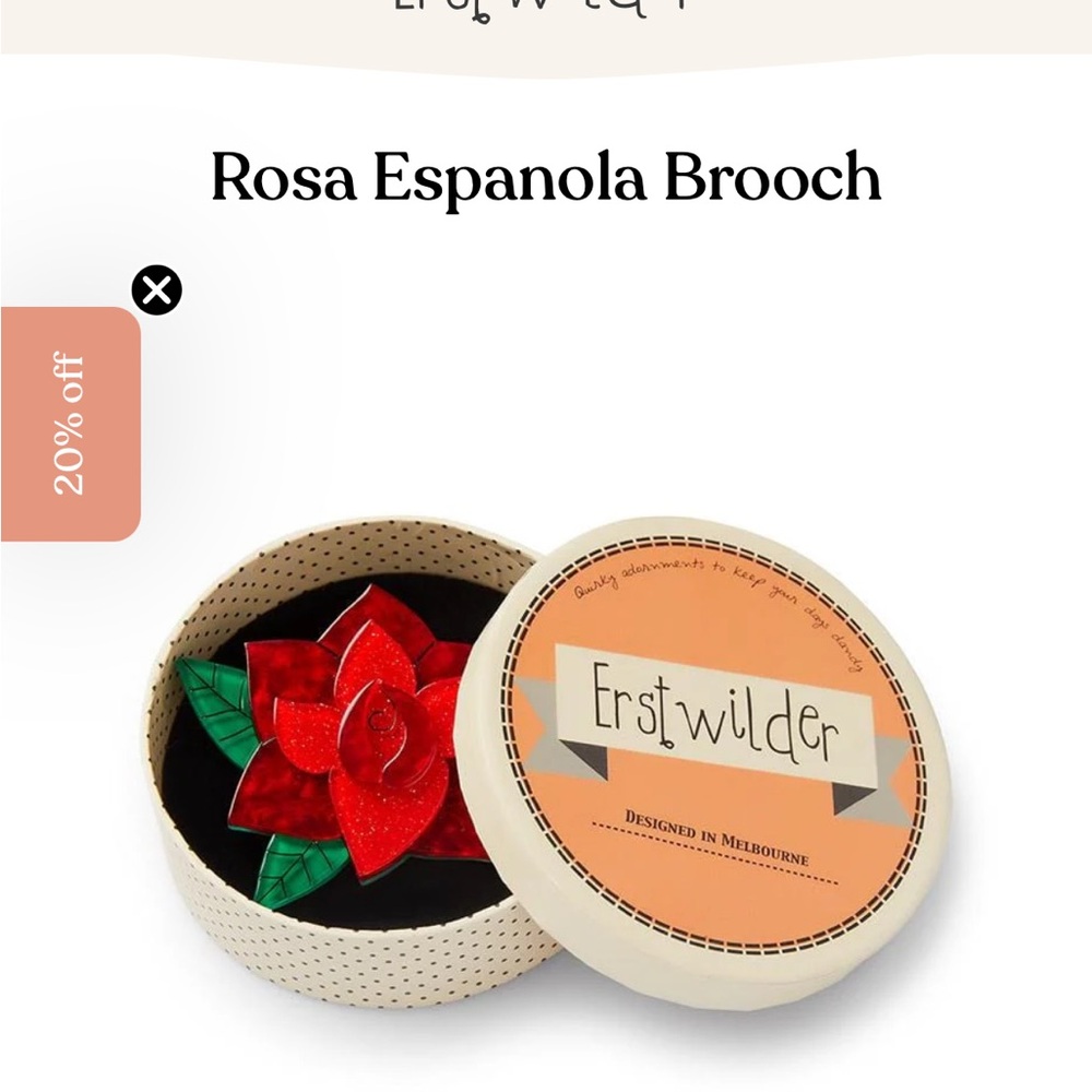 Erstwilder Rosa Espanola (Rose) SOLD OUT Brooch